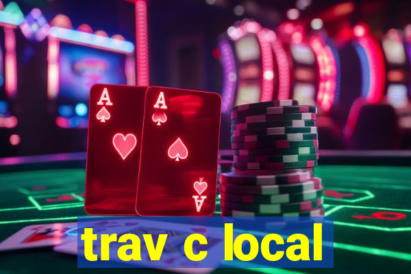 trav c local